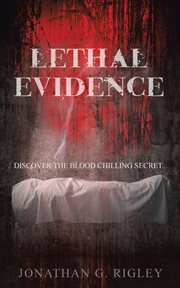Lethal evidence cover image