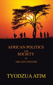 African politics and society in the 21st century cover image