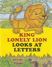 King lonely lion looks at letters cover image