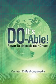 It's do-able! : power to unleash your dream cover image