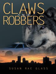 Claws and robbers cover image