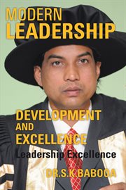 Modern leadership development and excellence. Leadership Excellence cover image