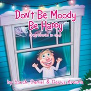 Don't be moody. Be Happy cover image