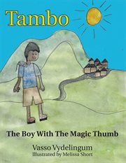 Tambo. The Boy with the Magic Thumb cover image