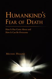 Humankind's fear of death cover image