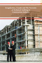 Irregularities, Frauds and the Necessity of Technical Auditing in Construction Industry cover image