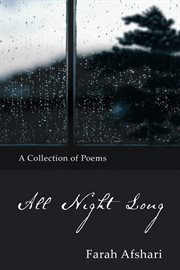 All night long. A Collection of Poems cover image