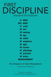 First discipline , discipline of disciplines. Re-Emergence of Asian Management cover image