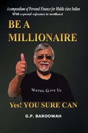 Be a millionaire. Yes! You Sure Can cover image