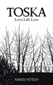 Toska. Love.Life.Loss cover image