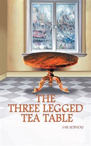 The three legged tea table cover image