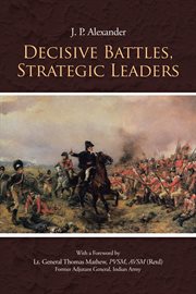 Decisive battles, strategic leaders cover image
