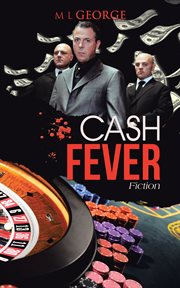 Cash fever. Fiction cover image