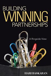 Building winning partnerships : a ringside view cover image