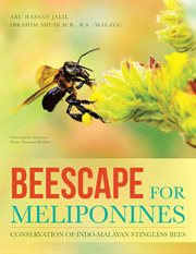 Beescape for meliponines. Conservation of Indo-Malayan Stingless Bees cover image
