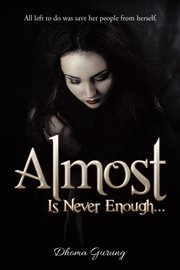 Almost. Is Never Enough і cover image