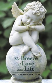 The breeze of love and life cover image