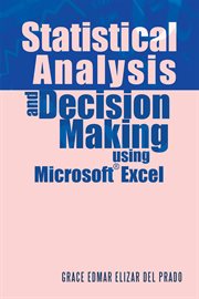Statistical analysis and decision making using microsoft excel cover image