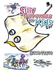 Silly fishy stories for kids cover image