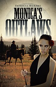 Monica's outlaws cover image