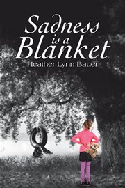 Sadness is a blanket cover image