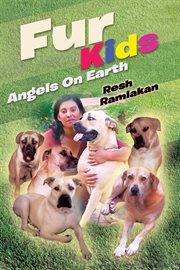 Fur kids : angels on earth cover image