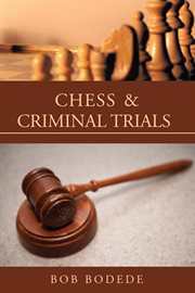 Chess & criminal trials cover image