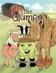 The glumps. The Story of Farmer Glump cover image