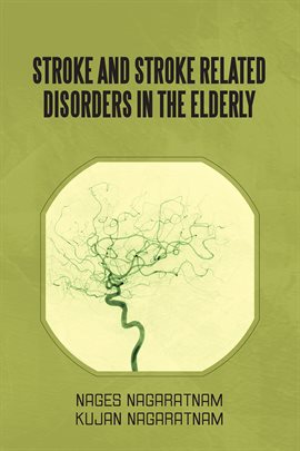 Cover image for Stroke and Stroke Related Disorders in the Elderly