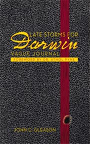 Late storms for darwin. Vague Journal Foreword by Dr. Athol Pyne cover image