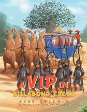 A vip in billabong creek cover image