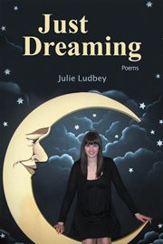 Just dreaming. Poems cover image