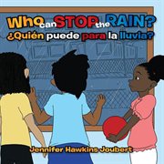 Who can stop the rain? cover image