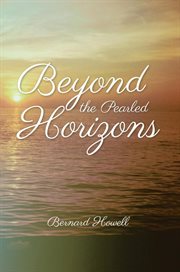 Beyond the pearled horizons cover image