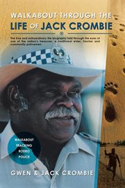 Walkabout Through the Life of Jack Crombie cover image