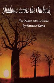 Shadows Across the Outback : Australian Short Stories cover image