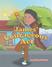 James' courageous act cover image