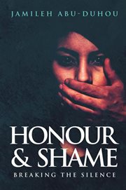 Honour and shame. Breaking the Silence cover image