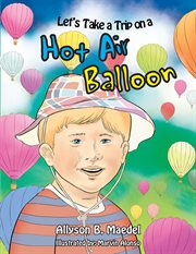 Let's take a trip on a hot air balloon cover image