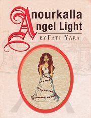 Anourkalla. Angel Light cover image