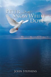 Peter and the snow white dove cover image