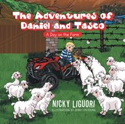 The adventures of daniel and tasco. A Day on the Farm cover image