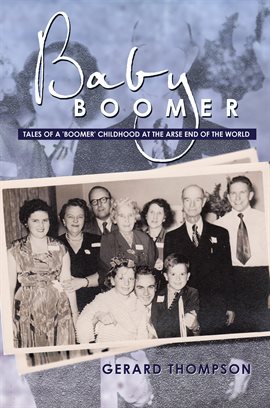 Link to Baby Boomer by Gerard Thompson in Hoopla