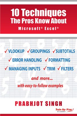 Cover image for 10 Techniques the Pros Know About Microsoft Excel