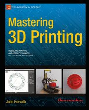 Mastering 3D printing cover image