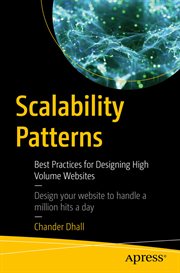 Scalability Patterns : Best Practices for Designing High Volume Websites cover image