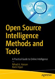 Open source intelligence methods and tools : a practical guide to online intelligence cover image