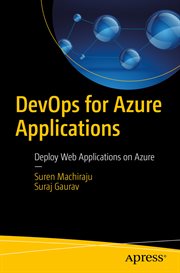 DevOps for Azure Applications : Deploy Web Applications on Azure cover image