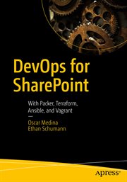 DevOps for SharePoint : With Packer, Terraform, Ansible, and Vagrant cover image