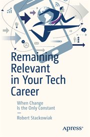 Remaining Relevant in Your Tech Career : When Change Is the Only Constant cover image
